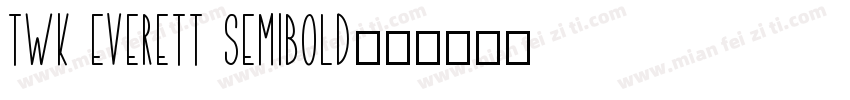 TWK Everett SemiBold字体转换